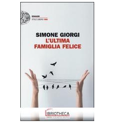 L'ULTIMA FAMIGLIA FELICE