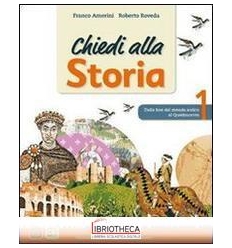 CHIEDI ALLA STORIA ED. BASE 3 ED. MISTA