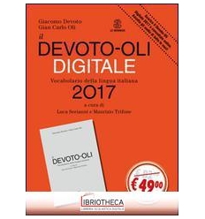 DEVOTO-OLI 2017 DIGITALE VOCABOLARIO DELLA LIN...