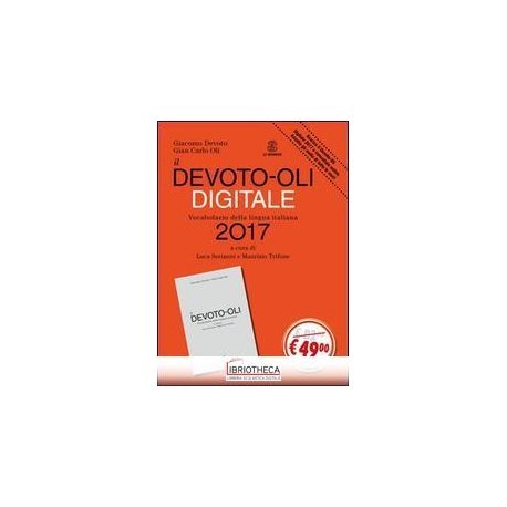 DEVOTO-OLI 2017 DIGITALE VOCABOLARIO DELLA LIN...