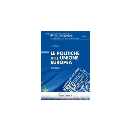 47/6 LE POLITICHE DELL'UNIONE EUROPEA