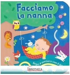 FACCIAMO LA NANNA