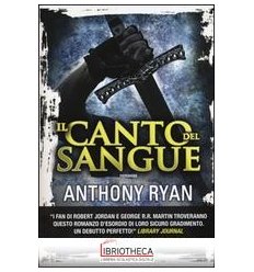 CANTO DEL SANGUE. L'OMBRA DEL CORVO (IL). VOL. 1