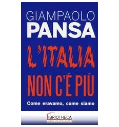 L'ITALIA NON C'E' PIU'