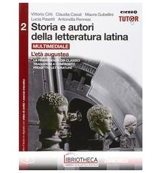 STORIA E AUTORI DELLA LETTERATURA LATINA 2 ED. MISTA