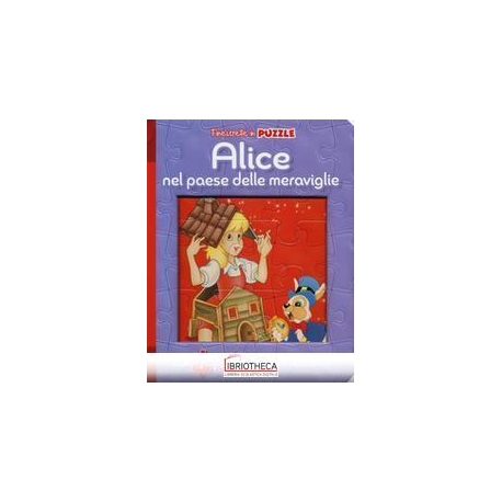 FINESTRELLE IN PUZZLE - ALICE NEL PAESE DELLE MERAVI