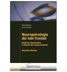 NEUROPSICOLOGIA DEI LOBI FRONT