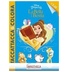 LA BELLA E LA BESTIA - STACCATTACCA&COLORA