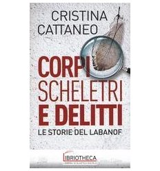 CORPI SCHELETRI E DELITTI