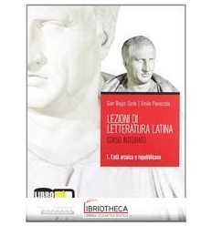 LEZIONI DI LETTERATURA LATINA 1