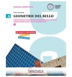 GEOMETRIE DEL BELLO A ED. MISTA A