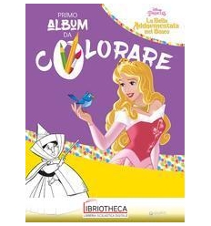 PRIMO ALBUM DA COLORARE - LA BELLA ADDORMENTATA NEL