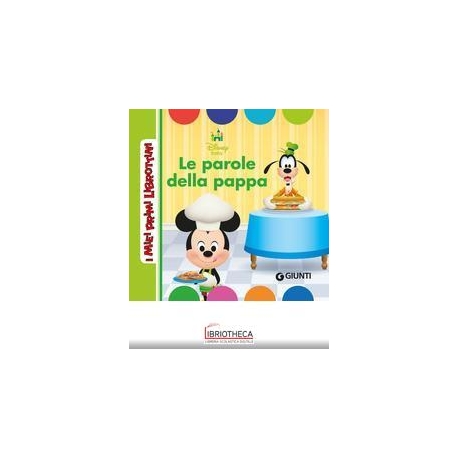 I MIEI PRIMI LIBROTTINI - DISNEY BABY. LE PAROLE DEL