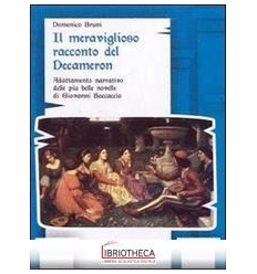 MERAVIGLIOSO RACCONTO DEL DECAMERON