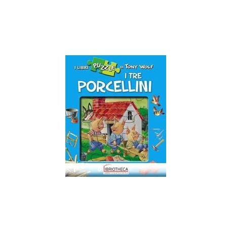 TRE PORCELLINI. CON 4 PUZZLE (I)