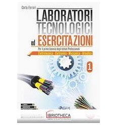 LABORATORI TECNOLOGICI ED ESERCITAZIONI