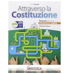 ATTRAVERSO LA COSTITUZIONE ED. MISTA