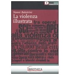 VIOLENZA ILLUSTRATA (LA)