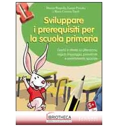 SVILUPPARE I PREREQUISITI PER