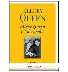 ellery queen e l'accusato