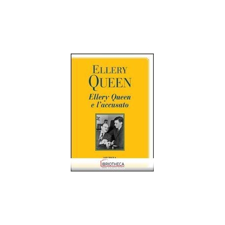 ellery queen e l'accusato