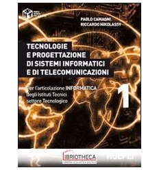 TECNOLOGIE E PROGETTAZIONE DI SISTEMI INFORMATICI E DI TELECOMUNICAZIONI 1