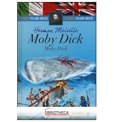 MODY DICK. TESTO INGLESE A FRONTE