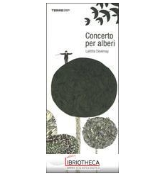 CONCERTO PER ALBERI