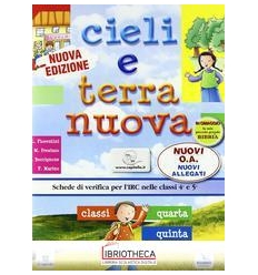 CIELI E TERRA NUOVA. TESTO DI IRC. CON ESPANSIONE ON