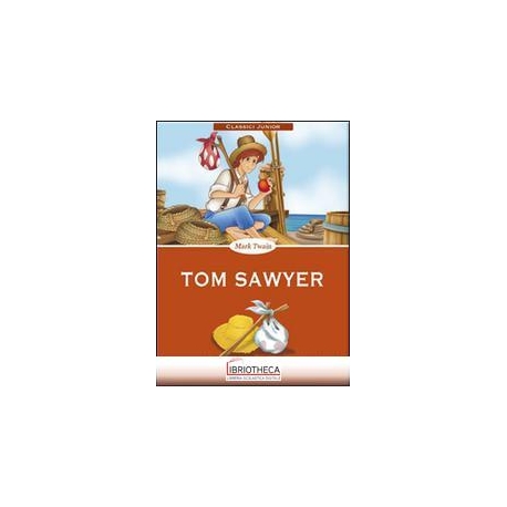 CLASSICI JUNIOR - TOM SAWYER