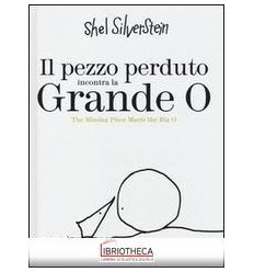 IL PEZZO PERDUTO INCONTRA LA GRANDE O