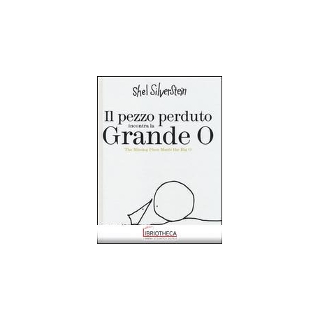 IL PEZZO PERDUTO INCONTRA LA GRANDE O