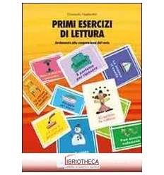 PRIMI ESERCIZI DI LETTURA