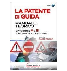 PATENTE GUIDA 2013 MANUALE TEORICO