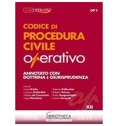 CODICE PROCEDURA CIVILE OPERATIVO 2017 (OP2)