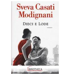 DIECI E LODE