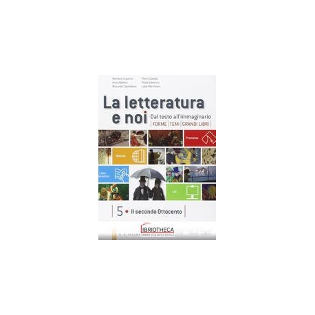 LETTERATURA E NOI 5+6