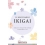 MIO DIARIO IKIGAI (IL)