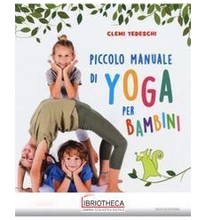 PICCOLO MANUALE DI YOGA PER BAMBINI