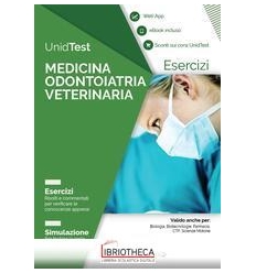 UNIDTEST. MEDICINA ODONTOIATRIA VETERINARIA. ESERCIZ