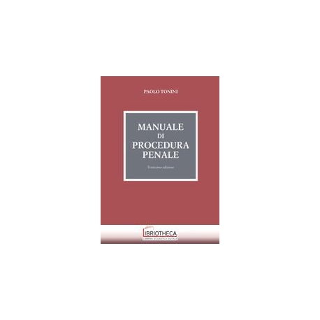 MANUALE DI PROCEDURA PENALE