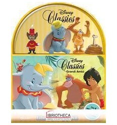 DISNEY CLASSICS. GRANDI AMICI