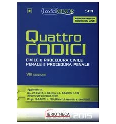 QUATTRO CODICI CIV PEN PROC CIVILE E PEN