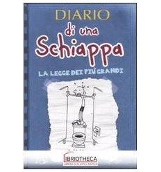 DIARIO SCHIAPPA 2 LA LEGGE DEI PIÙ GRAND