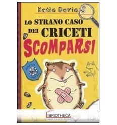 LO STRANO CASO DEI CRICETI SCOMPARSI