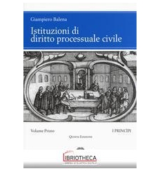 ISTITUZIONI DIRITTO PROCESSUALE CIVILE 1 VOL.