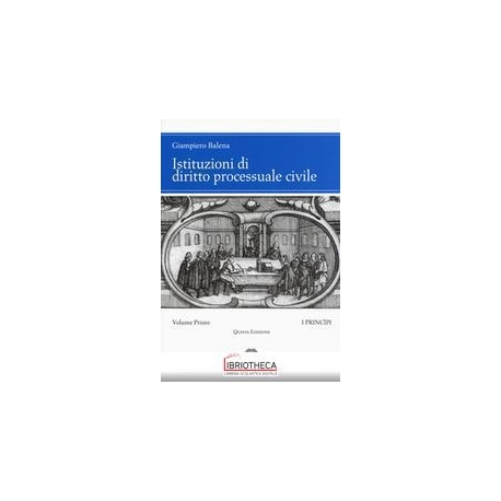 ISTITUZIONI DIRITTO PROCESSUALE CIVILE 1 VOL.