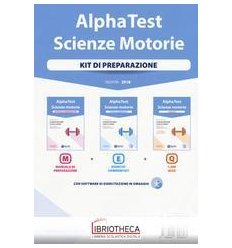 ALPHA TEST SCIENZE MOTORIE. KIT DI PREPARAZIONE