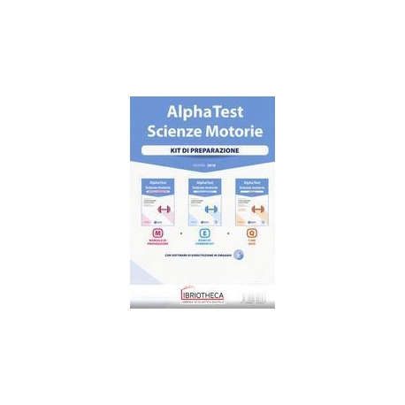 ALPHA TEST SCIENZE MOTORIE. KIT DI PREPARAZIONE