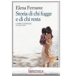 STORIA DI CHI FUGGE E DI CHI RESTA